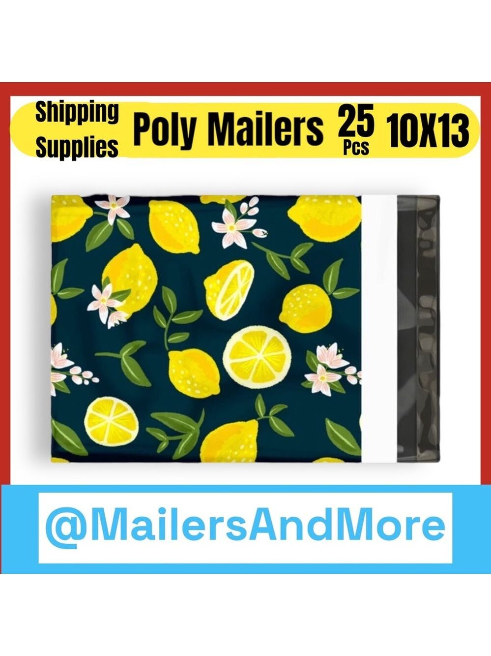 25 10X13 Poly Mailers Lemon and Blossoms Shipping Envelopes Bags PRICE IS FIRM - Picture 7 of 15